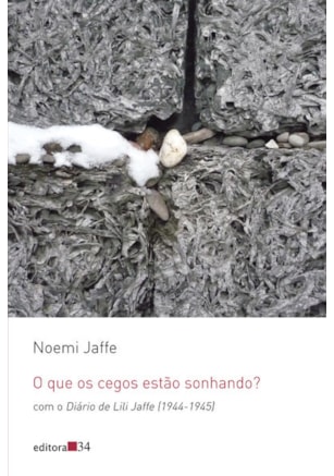 O QUE OS CEGOS ESTÃO SONHANDO?