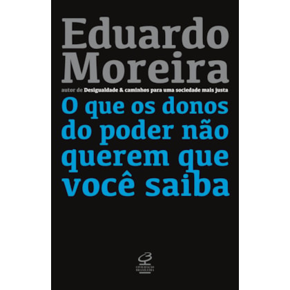 O QUE OS DONOS DO PODER NÃO QUEREM QUE VOCÊ SAIBA