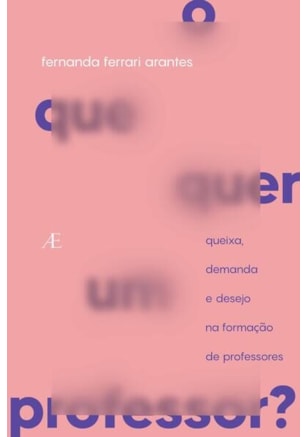O que quer um Professor?