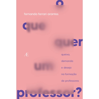 O que quer um Professor?