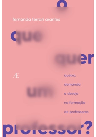 O que quer um Professor?