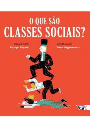 O QUE SÃO CLASSES SOCIAIS?