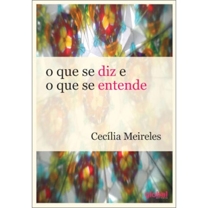 O QUE SE DIZ E O QUE SE ENTENDE