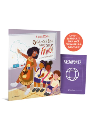 O QUE VOCÊ PENSA QUANDO FALO ÁFRICA?
