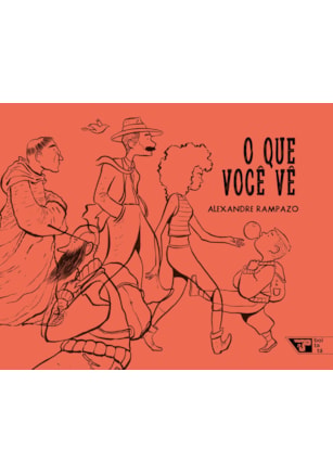 O QUE VOCÊ VÊ