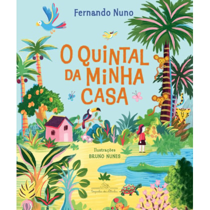 O QUINTAL DA MINHA CASA
