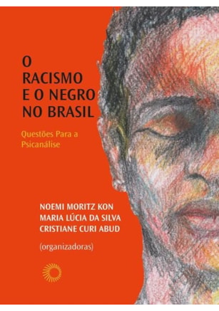 O RACISMO E O NEGRO NO BRASIL
