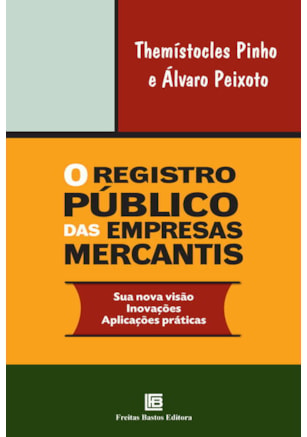 O REGISTRO PÚBLICO DAS EMPRESAS MERCANTIS