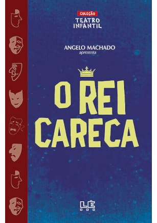 O REI CARECA - TEATRO