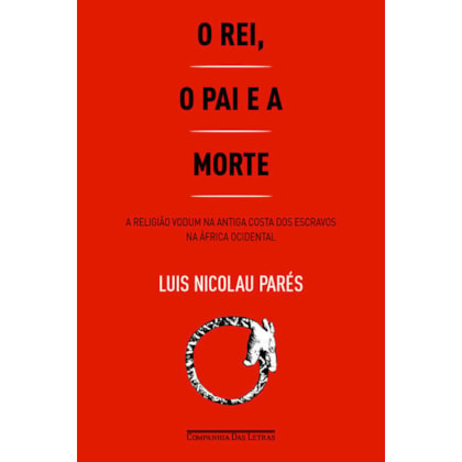 O REI, O PAI E A MORTE