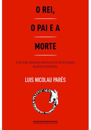 O REI, O PAI E A MORTE