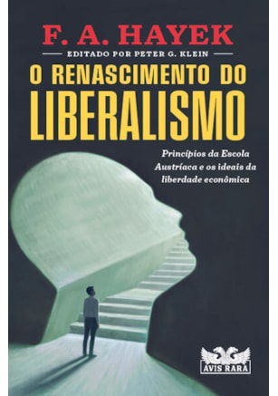 O RENASCIMENTO DO LIBERALISMO