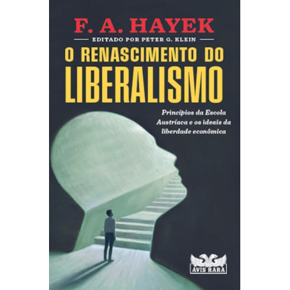 O RENASCIMENTO DO LIBERALISMO