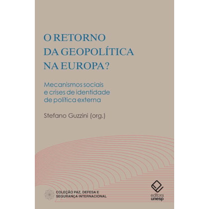O RETORNO DA GEOPOLÍTICA NA EUROPA?