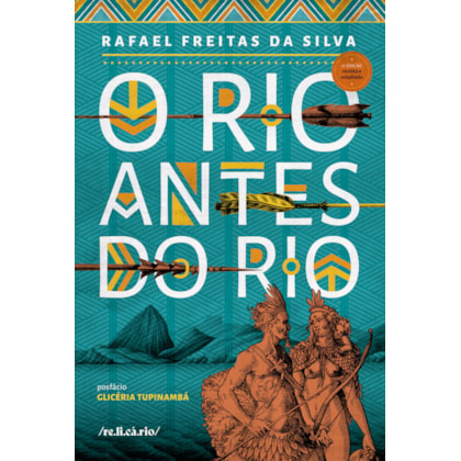 O RIO ANTES DO RIO