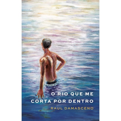 O rio que me corta por dentro