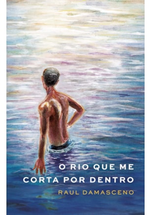 O rio que me corta por dentro