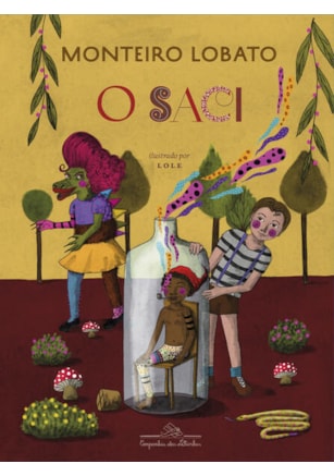 O SACI (EDIÇÃO DE LUXO)