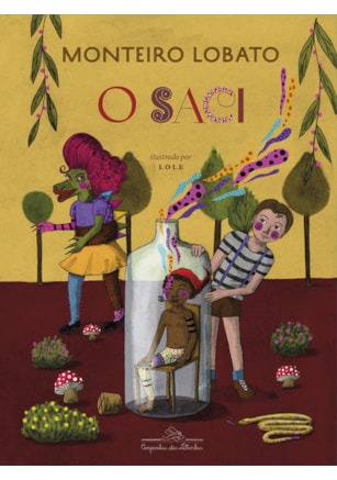 O SACI (EDIÇÃO DE LUXO)
