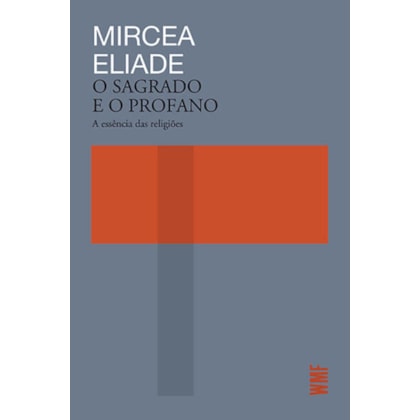O SAGRADO E O PROFANO