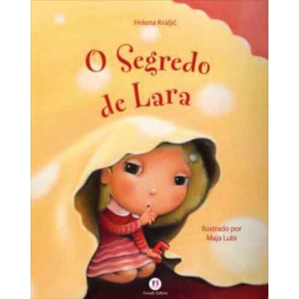 O SEGREDO DE LARA