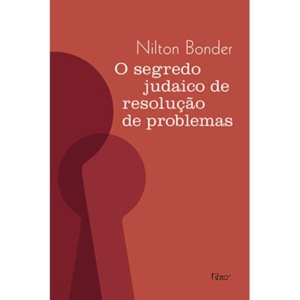 O SEGREDO JUDAICO DE RESOLUÇÃO DE PROBLEMAS