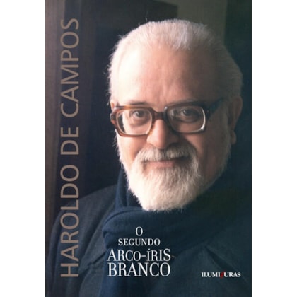 O SEGUNDO ARCO-ÍRIS BRANCO