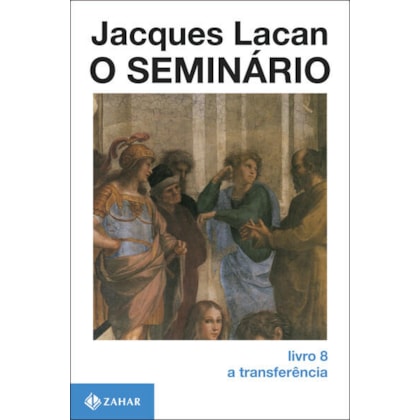O SEMINÁRIO, LIVRO 8