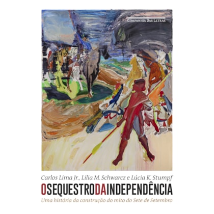 O SEQUESTRO DA INDEPENDÊNCIA
