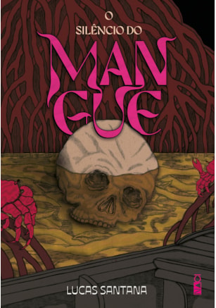O silêncio do mangue