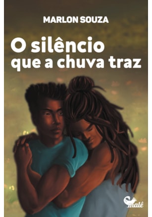 O SILÊNCIO QUE A CHUVA TRAZ