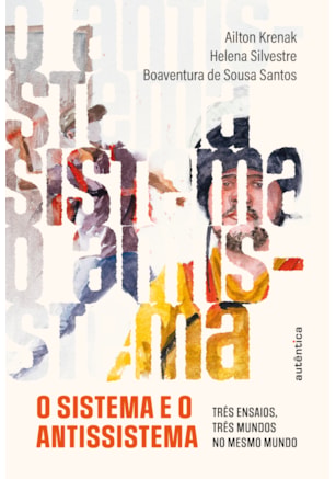 O SISTEMA E O ANTISSISTEMA