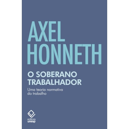 O SOBERANO TRABALHADOR