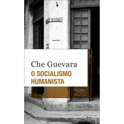 O SOCIALISMO HUMANISTA - ED. BOLSO