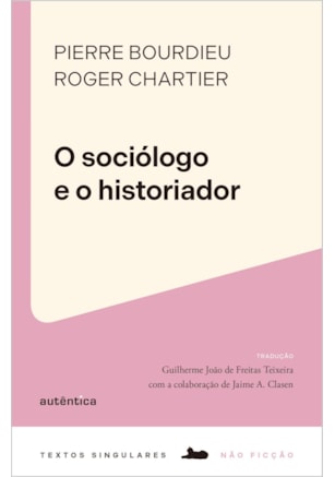 O sociólogo e o historiador