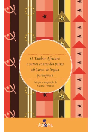 O TAMBOR AFRICANO E OUTROS CONTOS AFRICANOS