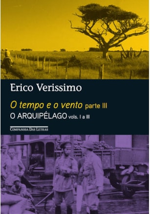 O TEMPO E O VENTO — PARTE III — O ARQUIPÉLAGO — VOLS. I A III