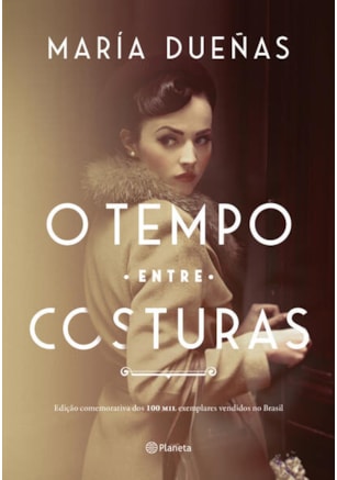 O TEMPO ENTRE COSTURAS
