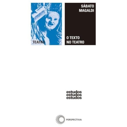O TEXTO NO TEATRO