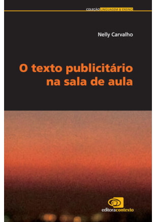 O TEXTO PUBLICITÁRIO NA SALA DE AULA