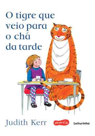 O TIGRE QUE VEIO PARA O CHÁ DA TARDE