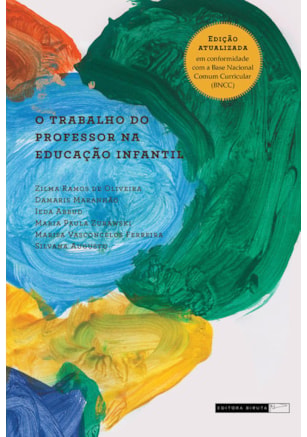 O TRABALHO DO PROFESSOR NA EDUCAÇÃO INFANTIL