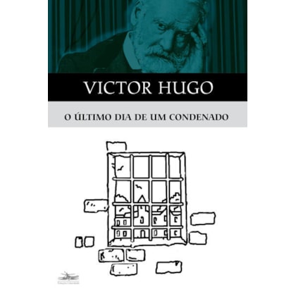 O ÚLTIMO DIA DE UM CONDENADO