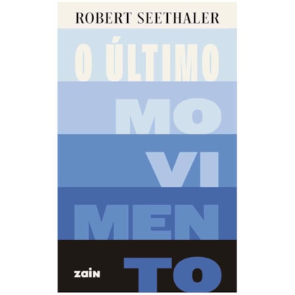O ÚLTIMO MOVIMENTO