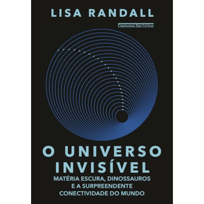 O UNIVERSO INVISÍVEL