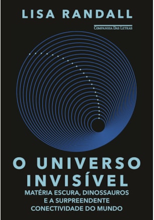 O UNIVERSO INVISÍVEL