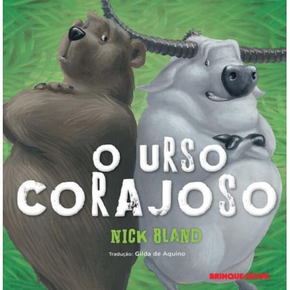 O URSO CORAJOSO