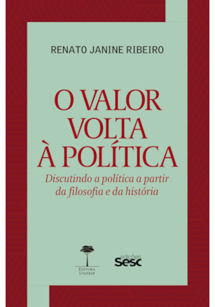 O valor volta à política