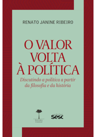 O valor volta à política