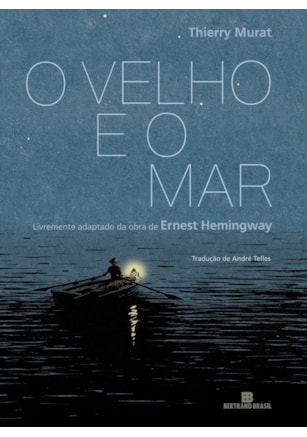 O VELHO E O MAR (GRAPHIC NOVEL)